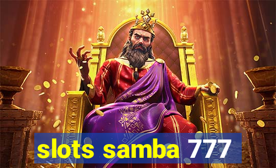 slots samba 777